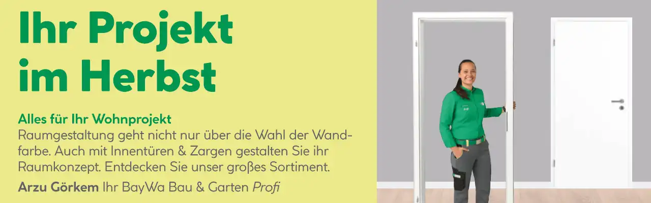 Ihr Projekt im Herbst. Alles für Ihr Wohnprojekt. Ihr Projekt im Herbst. Alles für Ihr Wohnprojekt.